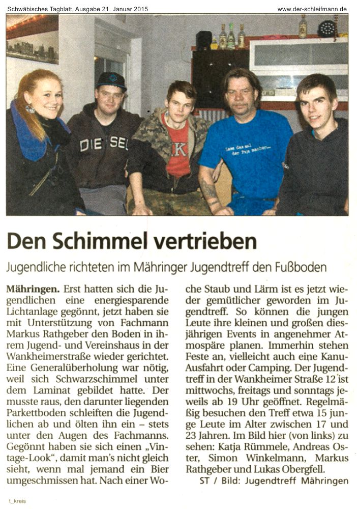 Schwäbisches Tagblatt 21.01.2015: Mähringer Jugendtreff bei DAS PROJEKT MÄHRINGEN Markus Rathgeber DER SCHLEIFMANN